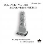 Cover-Bild Der Sankt Marxer Biedermeierfriedhof