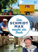 Cover-Bild Der Schmidt Max macht ein Buch (eBook)