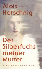 Cover-Bild Der Silberfuchs meiner Mutter
