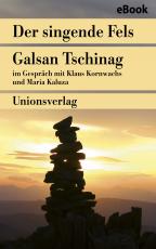 Cover-Bild Der singende Fels – Schamanismus, Heilkunde, Wissenschaft