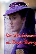 Cover-Bild Der Skandalprozess um Emma Bovary