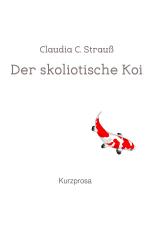 Cover-Bild Der skoliotische Koi