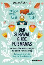Cover-Bild Der Survival-Guide für Mamas