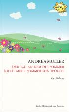 Cover-Bild Der Tag an dem der Sommer nicht mehr Sommer sein wollte und Der kleine goldene Ritter