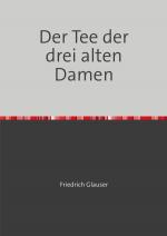 Cover-Bild Der Tee der drei alten Damen