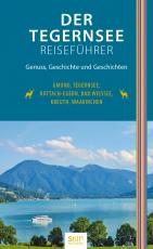 Cover-Bild Der Tegernsee Reiseführer (2. Auflage)