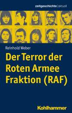 Cover-Bild Der Terror der Roten Armee Fraktion (RAF)