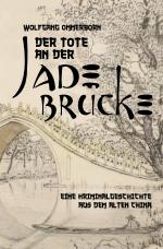 Cover-Bild Der Tote an der Jade-Brücke