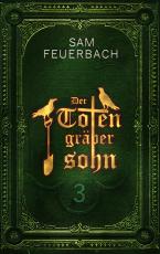 Cover-Bild Der Totengräbersohn: Buch 3