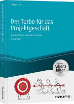 Cover-Bild Der Turbo für das Projektgeschäft - inkl. Arbeitshilfen online