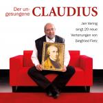 Cover-Bild Der ungesungene Claudius - Jan Vering singt 20 neue Vertonungen von Siegfried Fietz