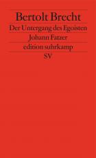 Cover-Bild Der Untergang des Egoisten Johann Fatzer