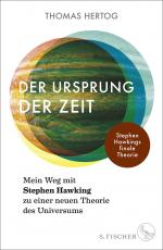 Cover-Bild Der Ursprung der Zeit – Mein Weg mit Stephen Hawking zu einer neuen Theorie des Universums