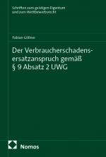 Cover-Bild Der Verbraucherschadensersatzanspruch gemäß § 9 Absatz 2 UWG