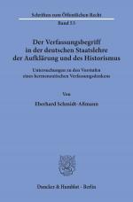 Cover-Bild Der Verfassungsbegriff in der deutschen Staatslehre der Aufklärung und des Historismus.