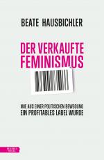 Cover-Bild Der verkaufte Feminismus
