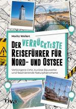 Cover-Bild Der verrückteste Reiseführer für Nord- und Ostsee