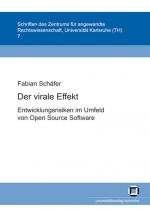 Cover-Bild Der virale Effekt: Entwicklungsrisiken im Umfeld von Open Source Software