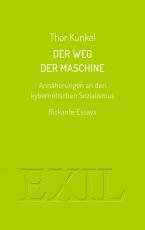 Cover-Bild Der Weg der Maschine. Annäherungen an den kybernetischen Sozialismus
