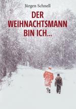 Cover-Bild Der Weihnachtsmann bin ich ...