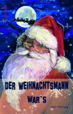 Cover-Bild Der Weihnachtsmann war’s