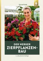 Cover-Bild Der Werker. Zierpflanzenbau