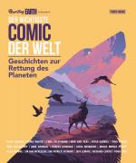 Cover-Bild Der wichtigste Comic der Welt. Geschichten zur Rettung des Planeten