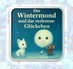 Cover-Bild Der Wintermond und das verlorene Glöckchen