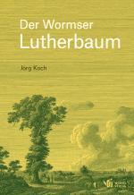 Cover-Bild Der Wormser Lutherbaum