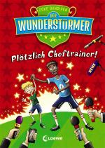 Cover-Bild Der Wunderstürmer (Band 5) - Plötzlich Cheftrainer!
