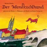 Cover-Bild Der Wurstkuchlhund (Hörbuch/Audio-CD)