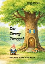 Cover-Bild Der Zwerg Zwoggel