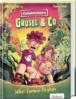 Cover-Bild Detektivbüro Grusel & Co – Hilfe! Zombie-Piraten