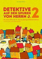 Cover-Bild Detektive auf den Spuren von Herrn J. 2