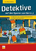 Cover-Bild Detektive auf den Spuren von Herrn J.