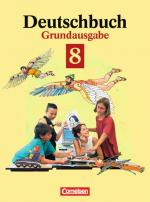 Cover-Bild Deutschbuch - Grundausgabe / 8. Schuljahr - Schülerbuch