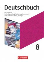 Cover-Bild Deutschbuch Gymnasium - Berlin, Brandenburg, Mecklenburg-Vorpommern, Sachsen, Sachsen-Anhalt und Thüringen - Neue Ausgabe - 8. Schuljahr