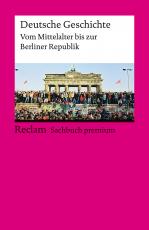 Cover-Bild Deutsche Geschichte. Vom Mittelalter bis zur Berliner Republik