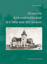 Cover-Bild Deutsche Kolonialarchitektur in China und der Südsee