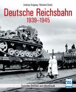 Cover-Bild Deutsche Reichsbahn 1939-1945