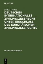 Cover-Bild Deutsches Internationales Zivilprozessrecht unter Einschluss des Europäischen Zivilprozessrechts