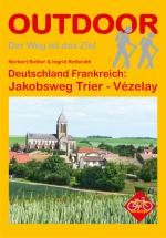 Cover-Bild Deutschland Frankreich: Jakobsweg Trier - Vézelay