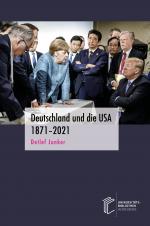 Cover-Bild Deutschland und die USA 1871–2021