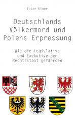 Cover-Bild Deutschlands Völkermord und Polens Erpressung