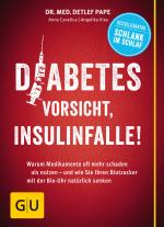 Cover-Bild Diabetes: Vorsicht, Insulinfalle!
