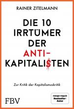 Cover-Bild Die 10 Irrtümer der Antikapitalisten