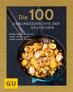 Cover-Bild Die 100 Lieblingsgerichte der Deutschen