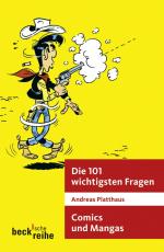 Cover-Bild Die 101 wichtigsten Fragen - Comics und Manga