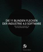 Cover-Bild Die 11 blinden Flecken der Industrie 4.0 Software