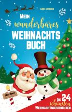 Cover-Bild Die 24 schönsten Weihnachtsgeschichten für Kinder!
